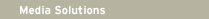 Media Solutions